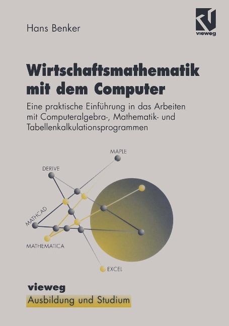 Wirtschaftsmathematik mit dem Computer - Hans Benker