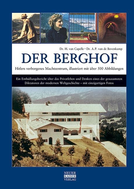 Der Berghof - Hitlers verborgenes Machtzentrum - H. van Capelle, A. P. van de Bovenkamp