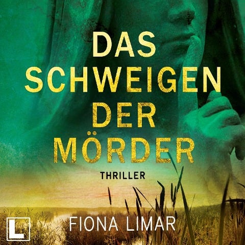 Das Schweigen der Mörder - Fiona Limar