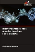 Cover-Bild zum Titel 'Bioinorganica e RNR: una decifrazione specializzata' von 'Abdelhafid Mimouni'