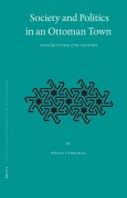 Cover-Bild zum Titel 'Society and Politics in an Ottoman Town' von 'Hülya Canbakal'