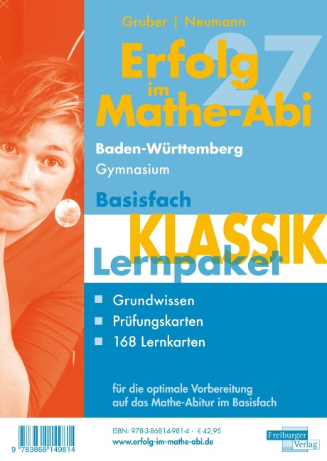 Erfolg im Mathe-Abi 2027 Lernpaket Basisfach 'Klassik' Baden-Württemberg Gymnasium - Helmut Gruber, Robert Neumann
