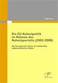 Cover-Bild zum Titel 'Die EU-Nahostpolitik im Rahmen des Nahostquartetts (2002-2008)' von 'Ralph Kass'