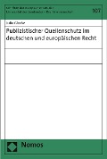Cover-Bild zum Titel 'Publizistischer Quellenschutz im deutschen und europäischen Recht' von 'Julia Glocke'