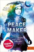 Peace Maker - Malorie Blackman