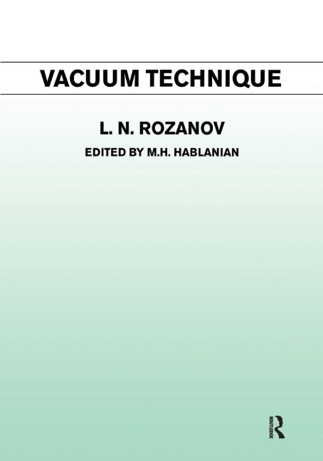 Vacuum Technique - L. N. Rozanov