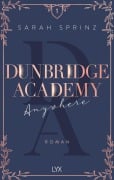 Cover-Bild zum Titel 'Dunbridge Academy - Anywhere' von 'Sarah Sprinz'