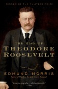 Cover-Bild zum Titel 'The Rise of Theodore Roosevelt' von 'Edmund Morris'