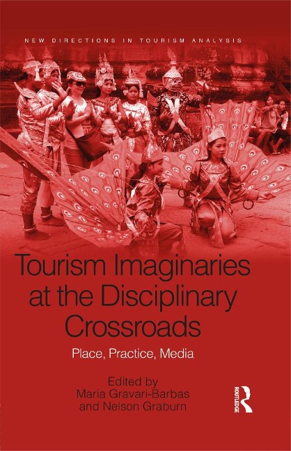 Tourism Imaginaries at the Disciplinary Crossroads - 