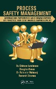 Cover-Bild zum Titel 'Process Safety Management' von 'Chitram Lutchman, Douglas Evans, Rohanie Maharaj, Ramesh Sharma'