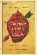 Cover-Bild zum Titel 'The Heart in the Glass Jar' von 'William E French'