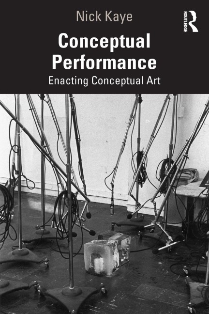 Conceptual Performance - Nick Kaye