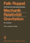 Cover-Bild zum Titel 'Mechanik, Relativität, Gravitation' von 'Wolfgang Ruppel, Gottfried Falk'