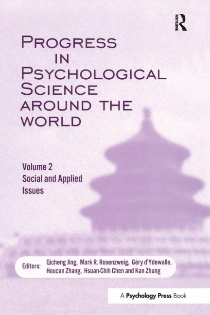 Progress in Psychological Science Around the World. Volume 2 - 