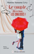 Cover-Bild zum Titel 'Le couple, direction... Les coulisses !' von 'Martine Samama Lévy'