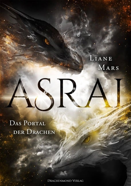 Asrai - Das Portal der Drachen - Liane Mars