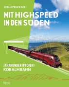 Cover-Bild zum Titel 'Mit Highspeed in den Süden' von 'Othmar Pruckner'