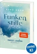 Cover-Bild zum Titel 'Funkenstille (Sweet Lemon Agency, Band 3)' von 'Kyra Groh'