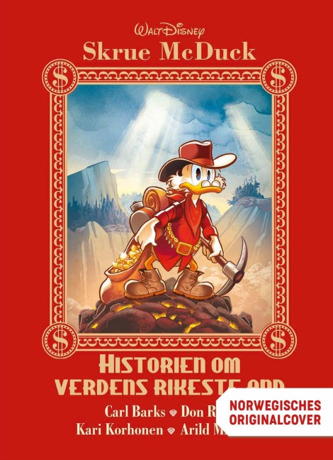 Dagobert Duck - Die Chronik der reichsten Ente der Welt - Walt Disney, Carl Barks, Don Rosa, Kari Korhonen