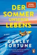 Cover-Bild zum Titel 'Der Sommer unseres Lebens' von 'Carley Fortune'