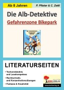 Cover-Bild zum Titel 'Die Alb-Detektive: Gefahrenzone Bikepark - Literaturseiten' von 'Petra Pfister, Christiane Zettl'