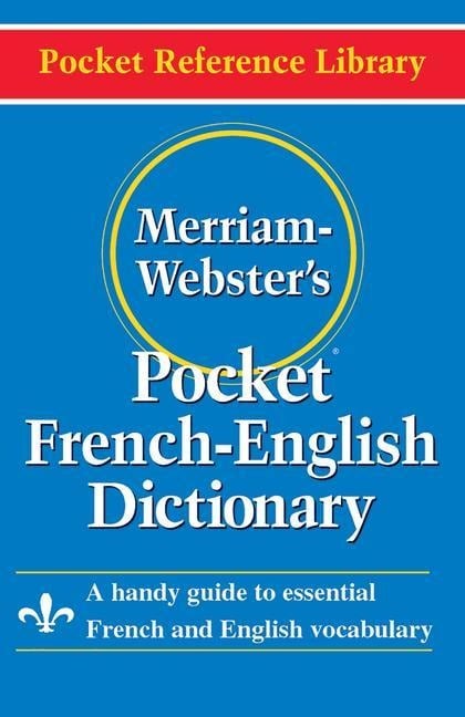 Merriam-Webster's Pocket French-English Dictionary - 