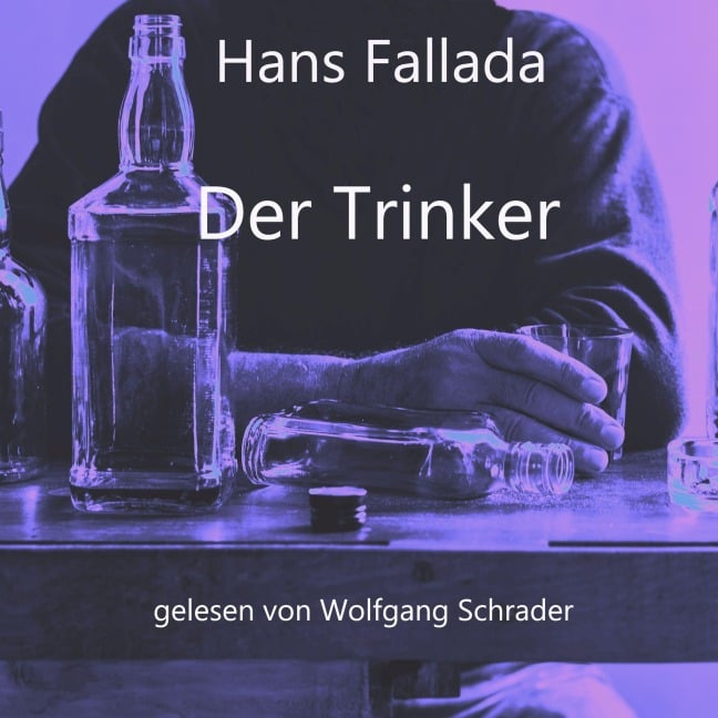 Der Trinker - Hans Fallada