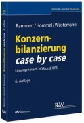 Cover-Bild zum Titel 'Konzernbilanzierung case by case' von 'Stefan Rammert, Michael Hommel, Jens Wüstemann'