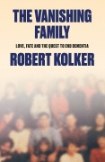 Cover-Bild zum Titel 'The Vanishing Family' von 'Robert Kolker'