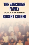 Cover-Bild zum Titel 'The Vanishing Family' von 'Robert Kolker'