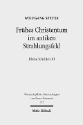 Cover-Bild zum Titel 'Frühes Christentum im antiken Strahlungsfeld' von 'Wolfgang Speyer'