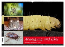 Cover-Bild zum Titel 'Abneigung und Ekel. Die unbeliebtesten Tiere (Wandkalender 2026 DIN A2 quer), CALVENDO Monatskalender' von 'Rose Hurley'