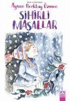 Sihirli Masallar - Aysun Berktay Özmen