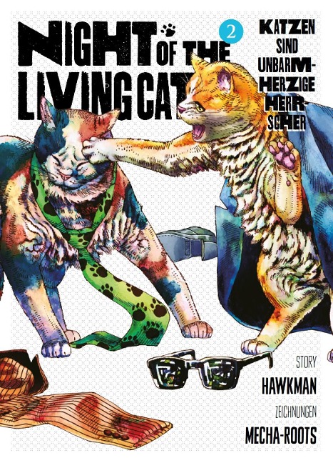 Night of the Living Cat 02 - Katzen sind unbarmherzige Herrscher - Hawkman, Mecha-Roots