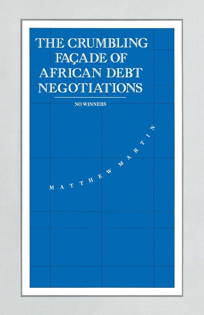 The Crumbling Façade of African Debt Negotiations - Matthew Martin