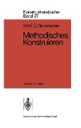 Cover-Bild zum Titel 'Methodisches Konstruieren' von 'Wolf G. Rodenacker'