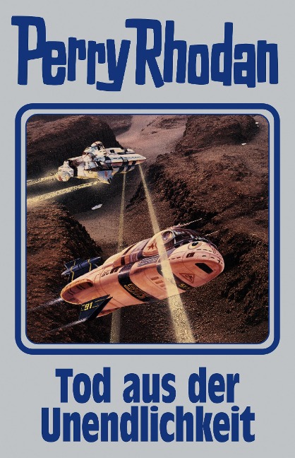 Tod aus der Unendlichkeit - Perry Rhodan