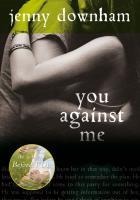 You Against Me - Jenny Downham