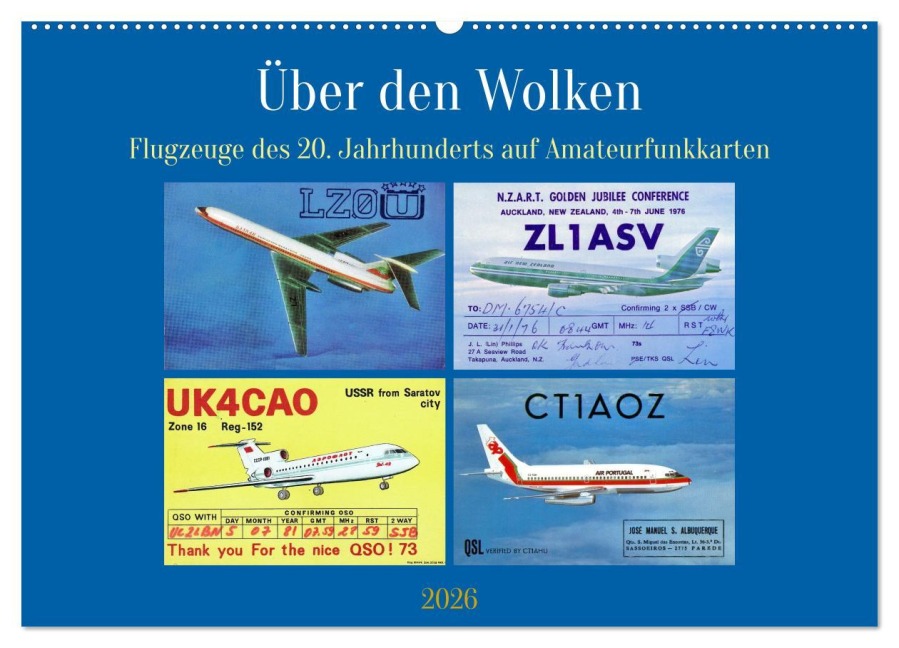 Über den Wolken - Flugzeuge des 20. Jahrhunderts auf Amateurfunkkarten (Wandkalender 2026 DIN A2 quer), CALVENDO Monatskalender - Henning von Löwis of Menar