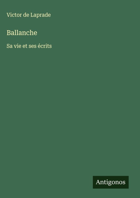 Ballanche - Victor De Laprade