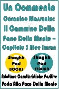 Cover-Bild zum Titel 'Un Commento Coranico Riassunto: Il Cammino Della Pace Della Mente - Capitolo 3 Alee Imran' von 'ShaykhPod Italian'