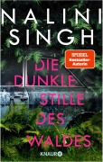 Cover-Bild zum Titel 'Die dunkle Stille des Waldes' von 'Nalini Singh'