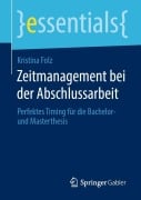 Cover-Bild zum Titel 'Zeitmanagement bei der Abschlussarbeit' von 'Kristina Folz'