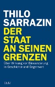 Cover-Bild zum Titel 'Der Staat an seinen Grenzen' von 'Thilo Sarrazin'