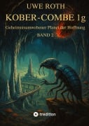 Cover-Bild zum Titel 'Kober-Combe 1g' von 'Uwe Roth'