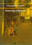Cover-Bild zum Titel 'Nouveau Chemin' von 'Christophe Savard'