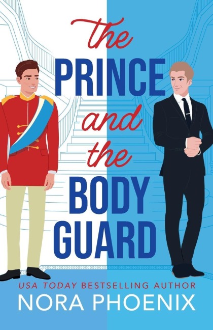 The Prince and the Bodyguard - Nora Phoenix