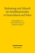 Cover-Bild zum Titel 'Bedeutung und Zukunft der Kodifikationsidee in Deutschland und Polen' von ''
