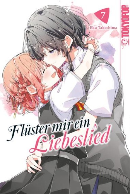 Flüster mir ein Liebeslied 07 - Eku Takeshima