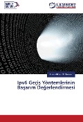 Cover-Bild zum Titel 'Ipv6 Geçi¿ Yöntemlerinin Ba¿ar¿m De¿erlendirmesi' von 'Arsan Adnan H. Hameed'